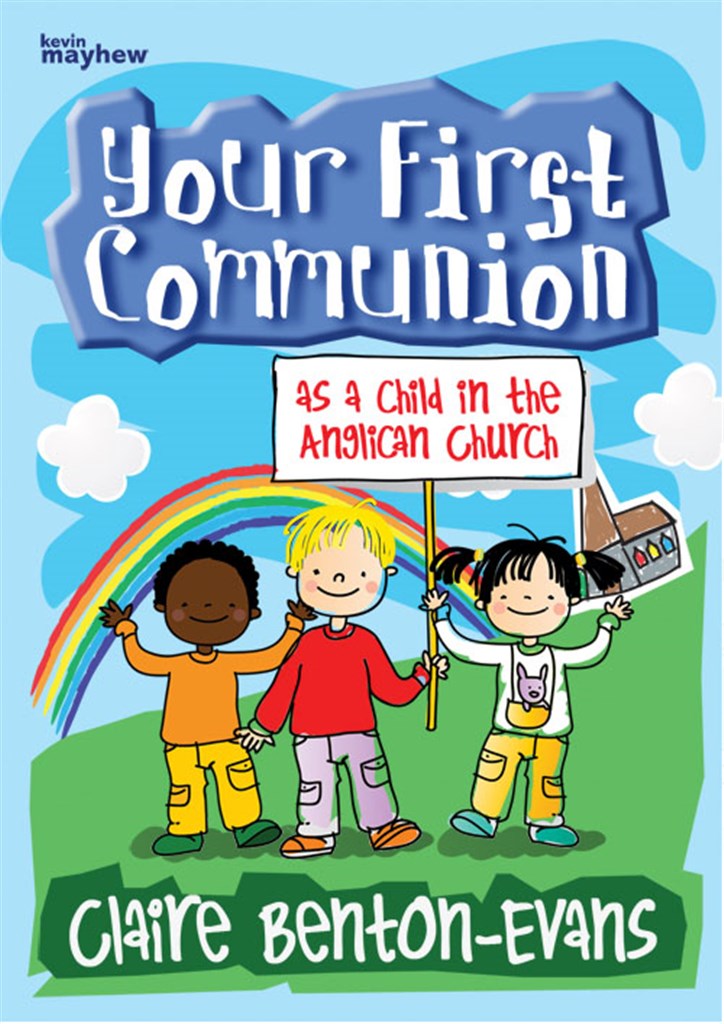 Your First Communion in the Anglican Church