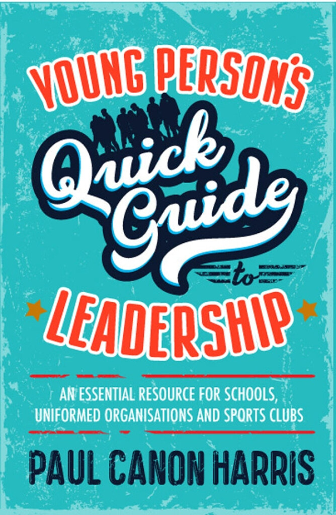 Young Persons Quick Guide To Leadership