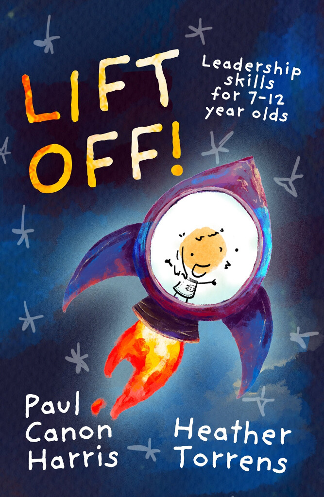Lift Off! - Leadership Skills For 7-12 Yr Olds