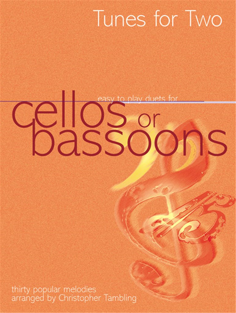 Tunes For Two - Cellos or Bassoons