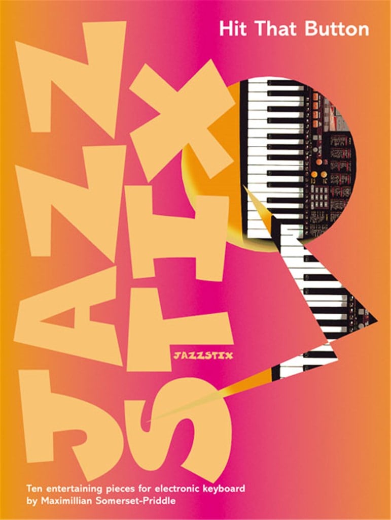 Jazz Stix - Hit That Button