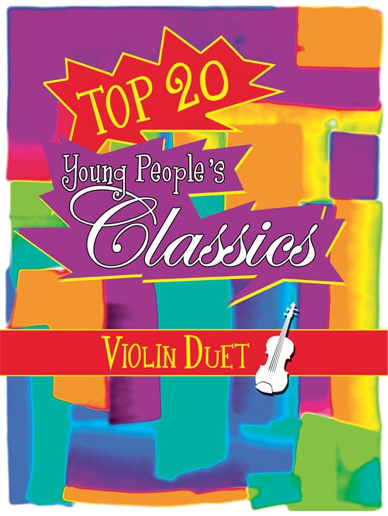 Top 20 Young People's Classics - Violin Duet