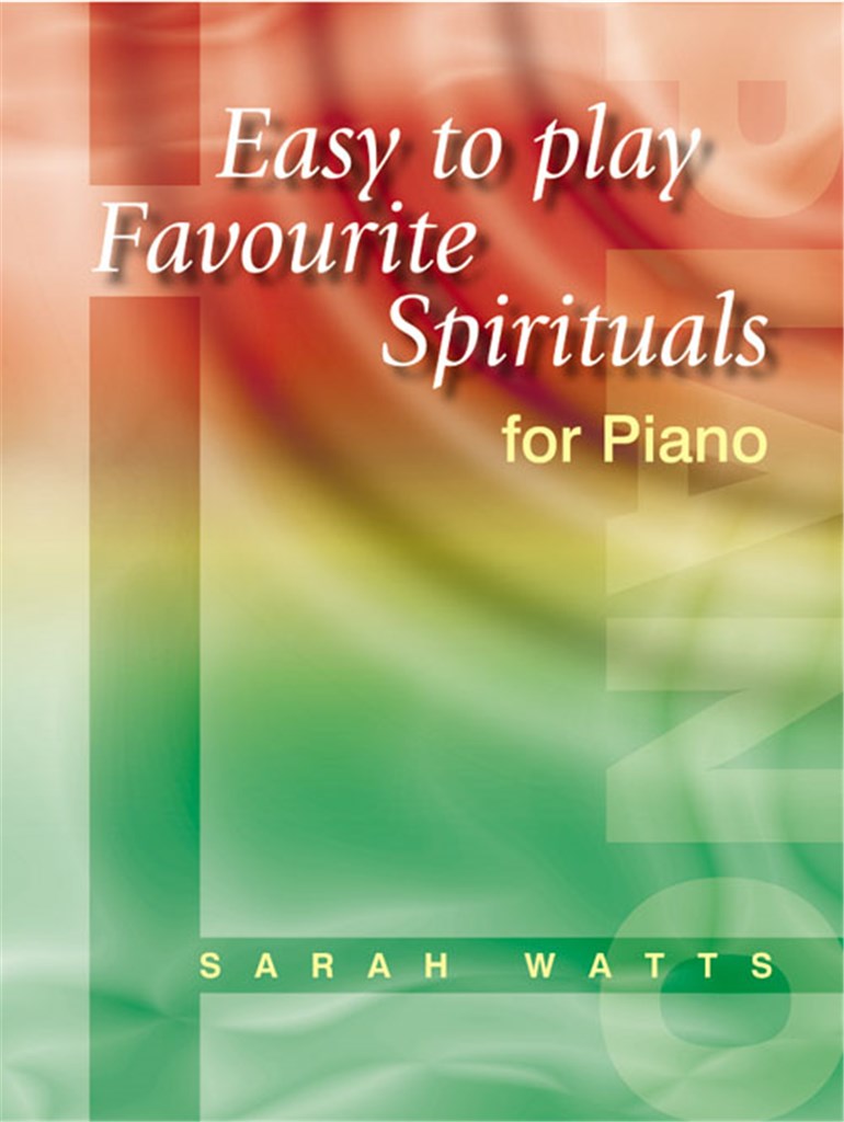Easy-to-play Favourite Spirituals for Piano