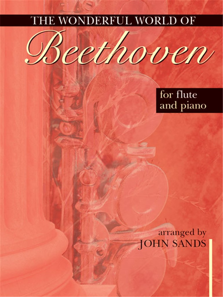 Wonderful World of Beethoven for Flute and Piano