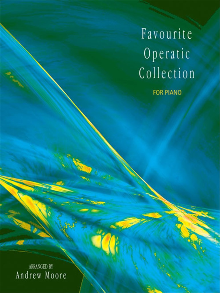 Favourite Operatic Collection for Piano