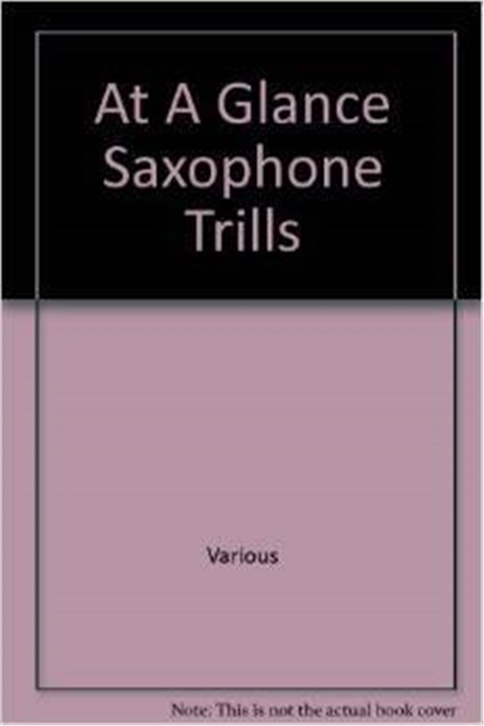 At A Glance Saxophone Trills