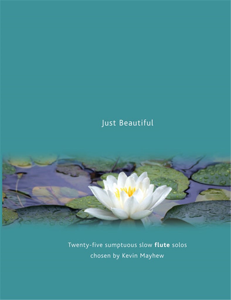 Just Beautiful - Flute