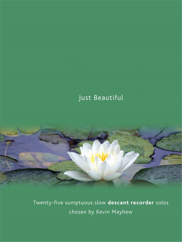 Just Beautiful - Descant Recorder