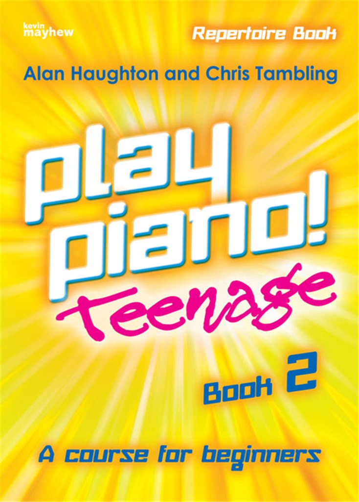 Play Piano! Teenage Repertoire - Book 2