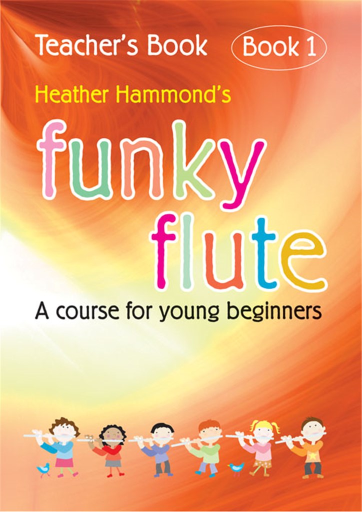 Funky Flute - Book 1 Teacher