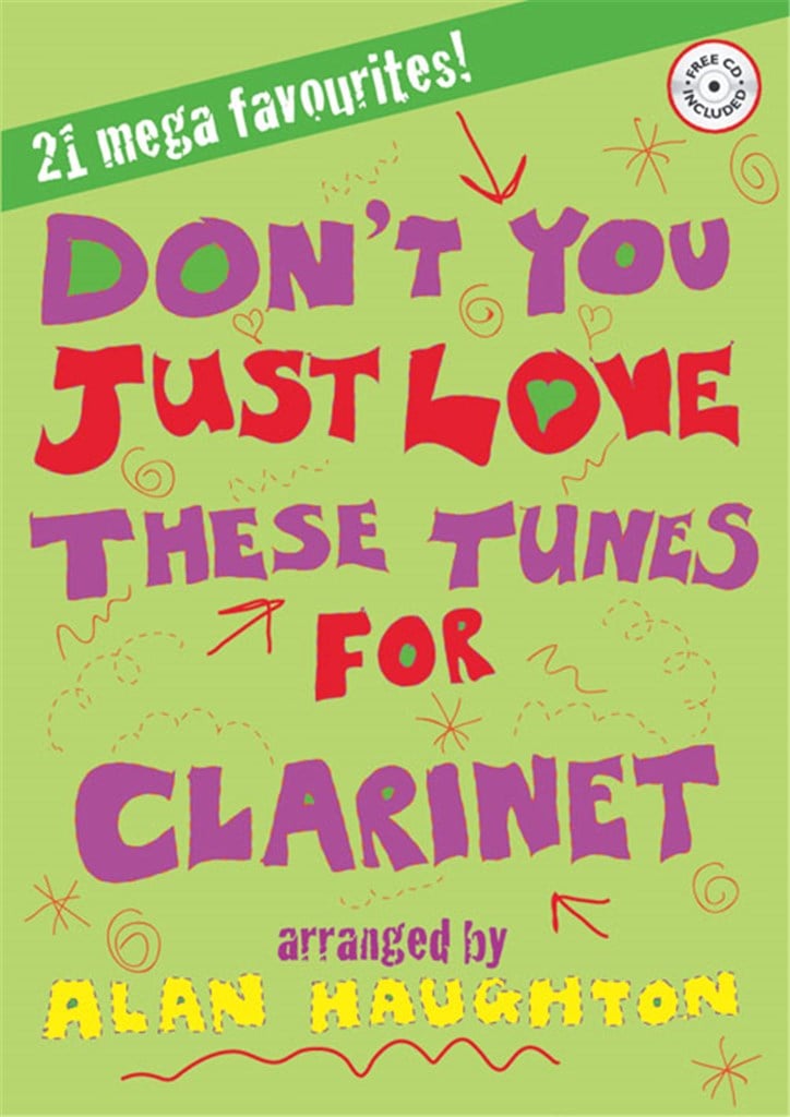 Don't You Just Love These Tunes for Clarinet