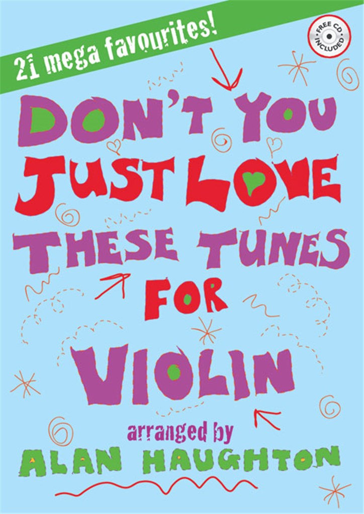 Don't You Just Love These Tunes for Violin