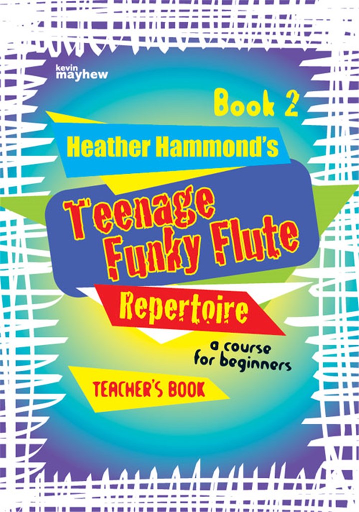 Teenage Funky Flute Repertoire - Book 2 Teacher