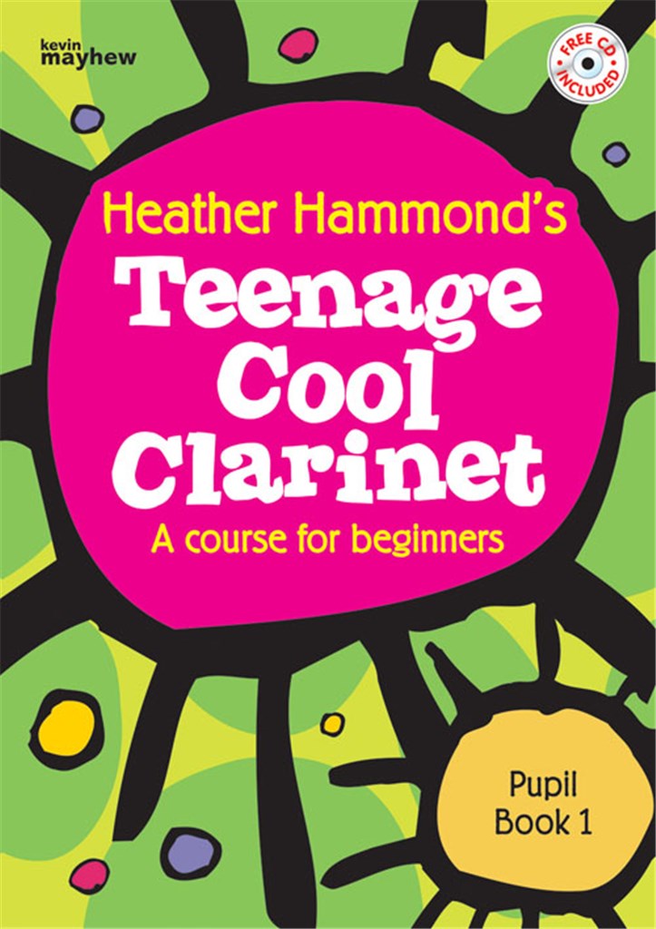 Teenage Cool Clarinet - Book 1 Student
