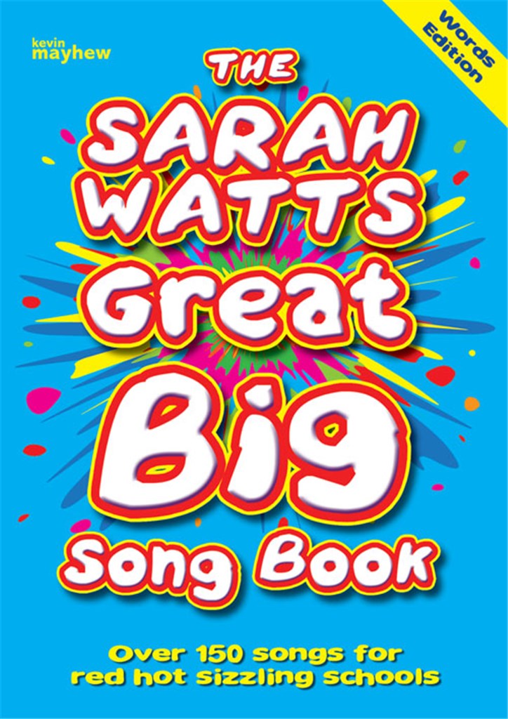 The Sarah Watts Great Big Song Book -Words Edition