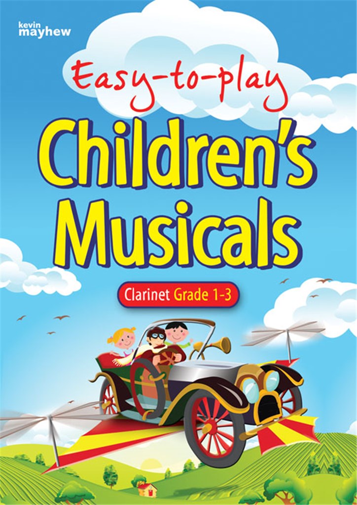 Easy-to-play Children's Musicals - Clarinet