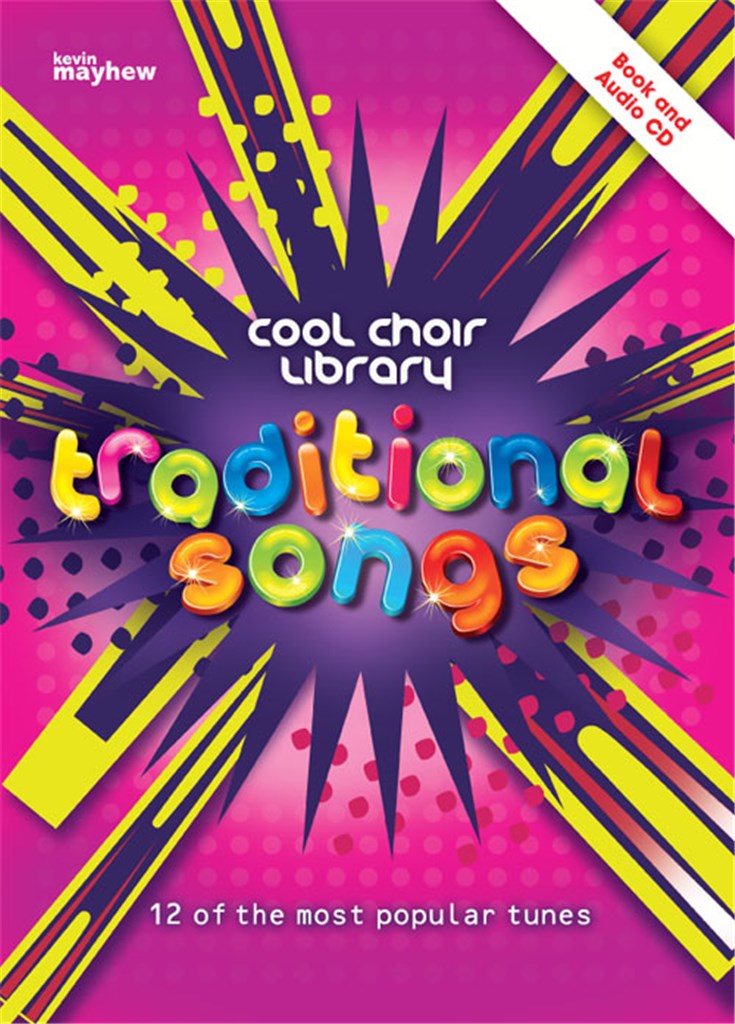 Traditional Songs - Cool Choir Library