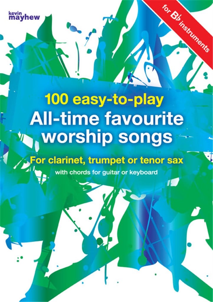 100 Easy-to-Play All-Time Favourite Worship Songs
