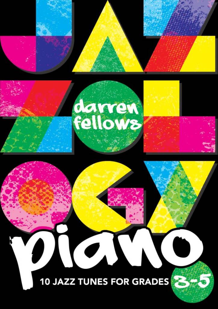 Jazzology Piano Grades 3-5