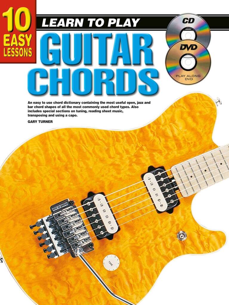 10 Easy Lessons - Learn To Play Guitar Chords