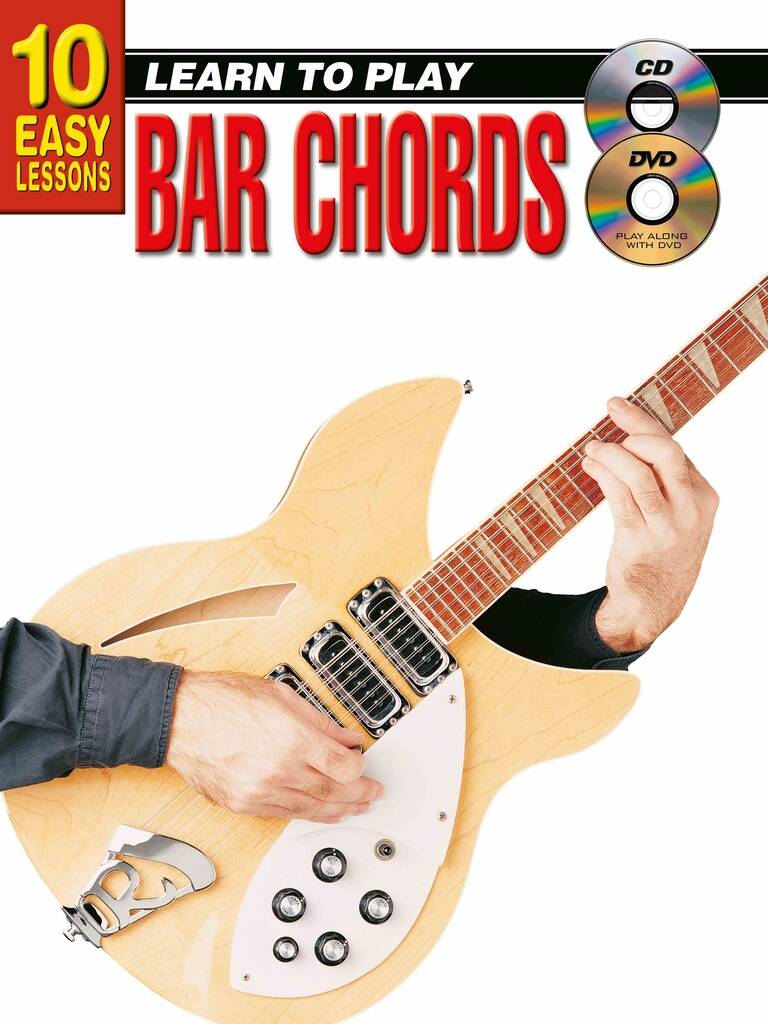 10 Easy Lessons - Learn To Play Bar Chords