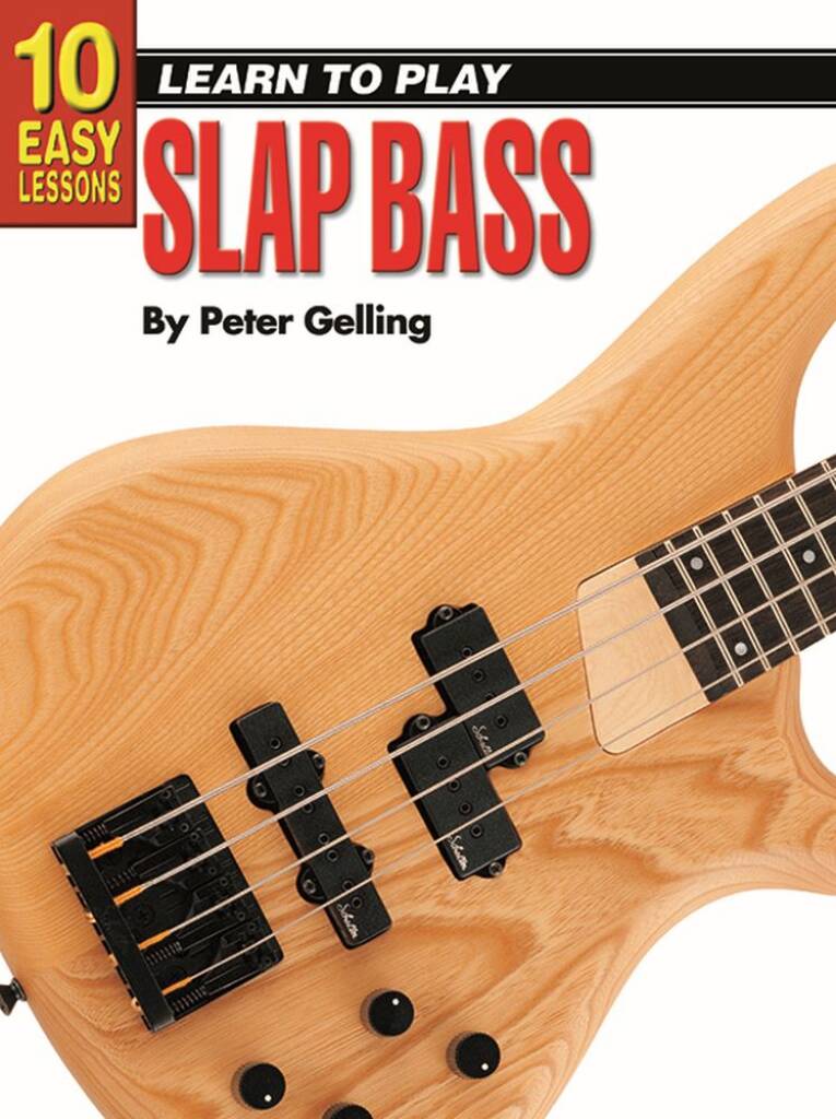 10 Easy Lessons - Learn To Play Slap Bass