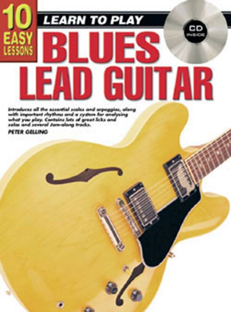10 Easy Lessons - Learn To Play Blues Lead Guitar