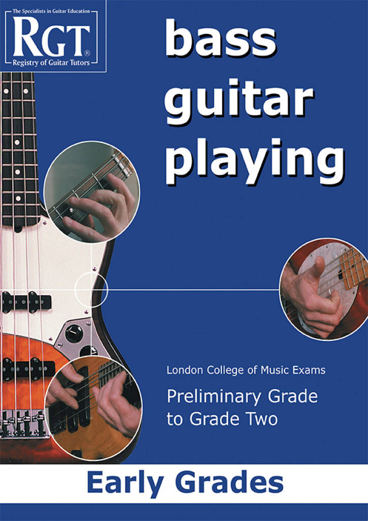 RGT Bass Guitar Playing Early Grades Preliminary