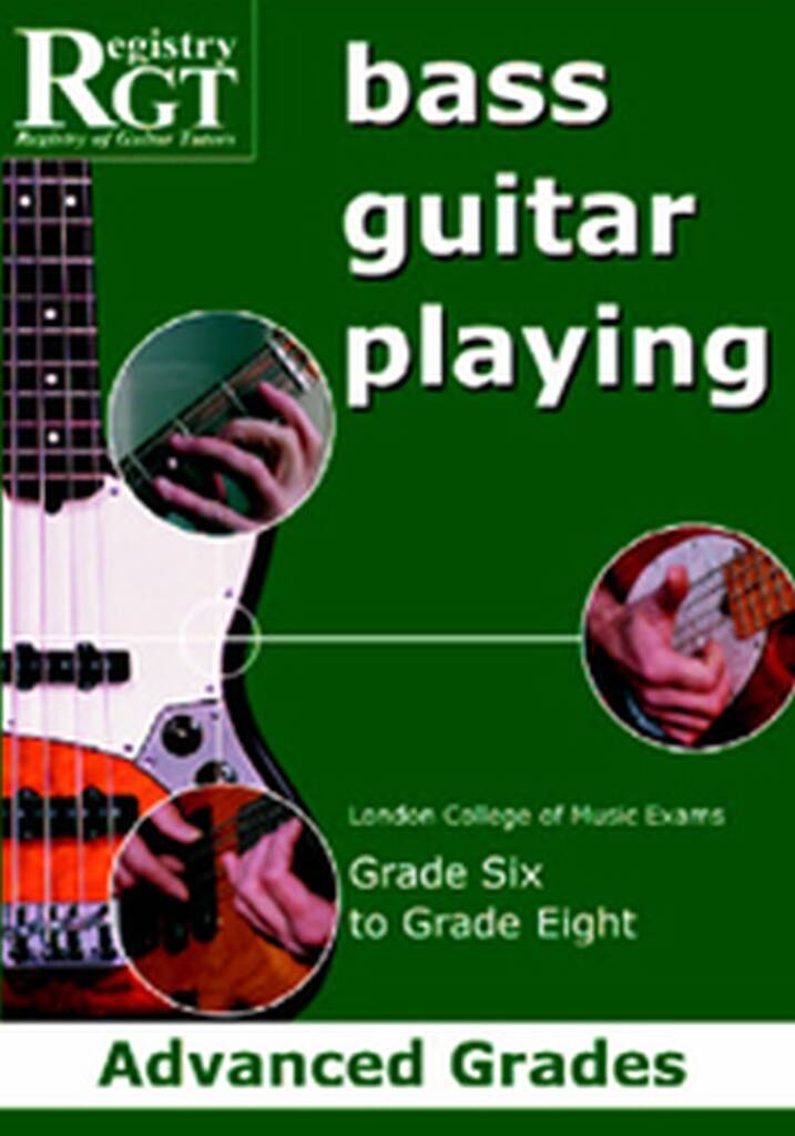 Rgt Bass Guitar Playing- Advanced Grades