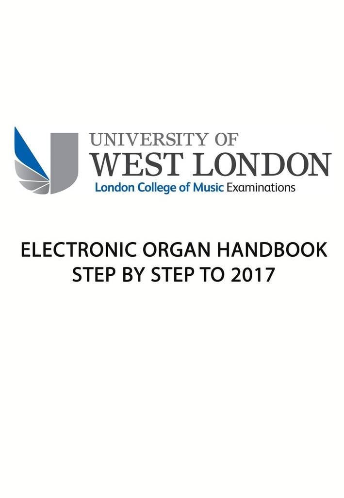 LCME Electr. Organ Handbook Step by Step to 2017