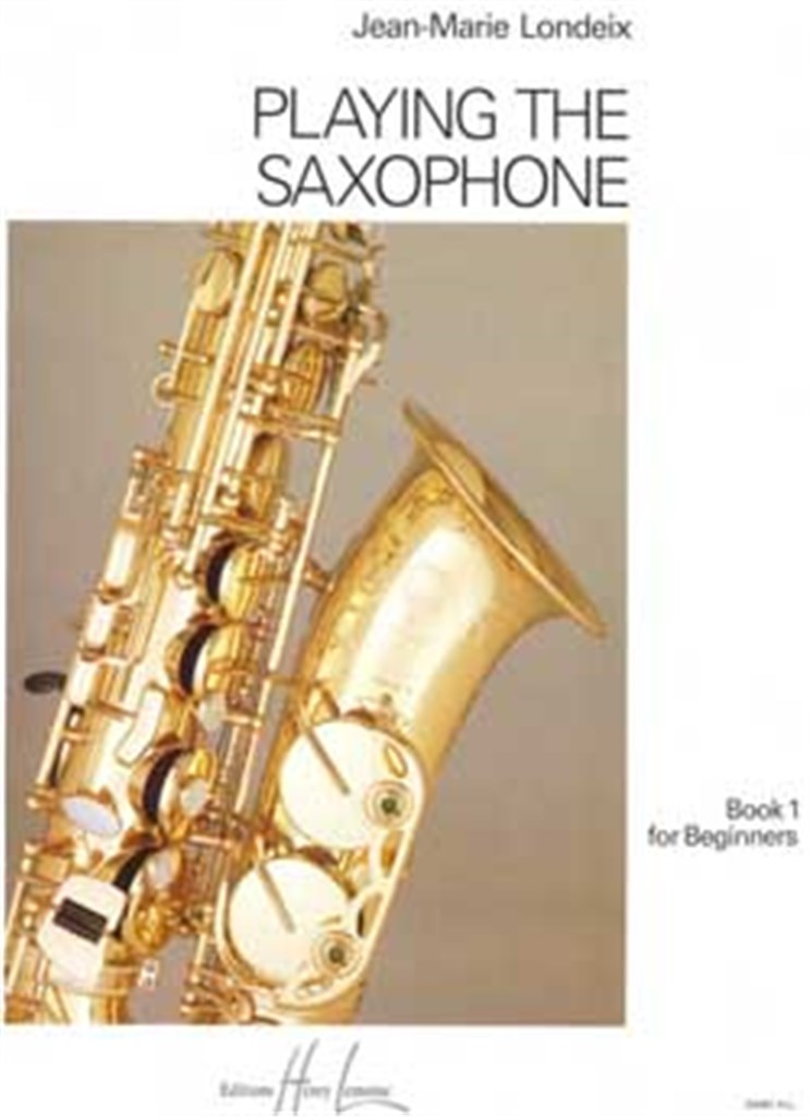 Playing the Saxophone Vol.1