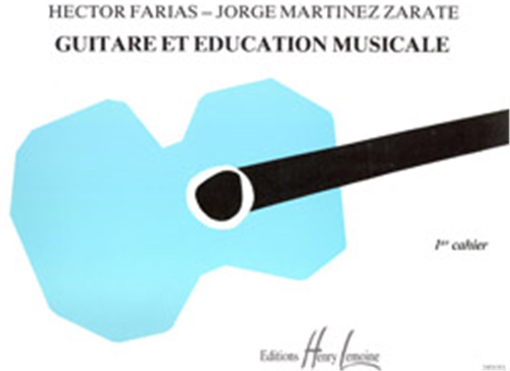 Guitare et éducation musicale Vol.1