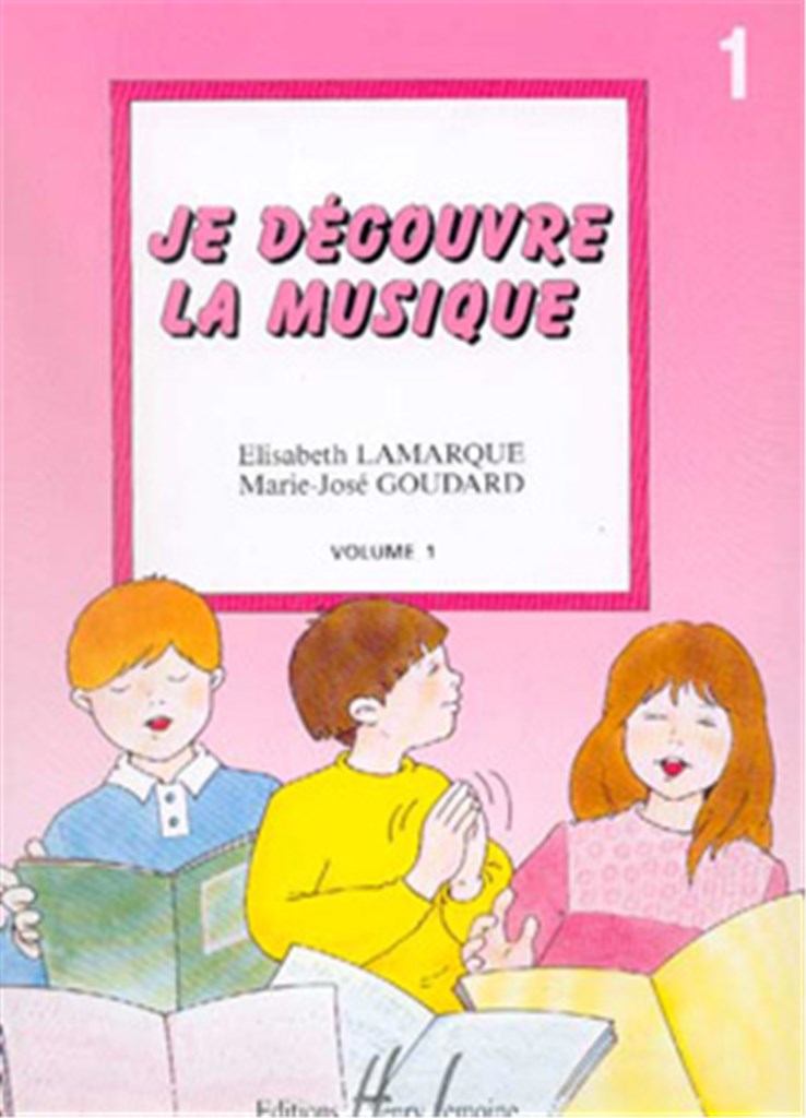 Je découvre la musique Vol.1