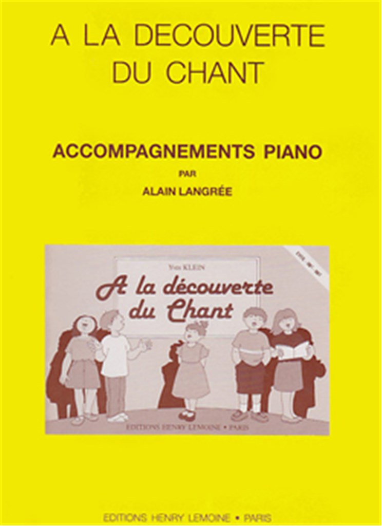 A la découverte du chant (acc. piano)