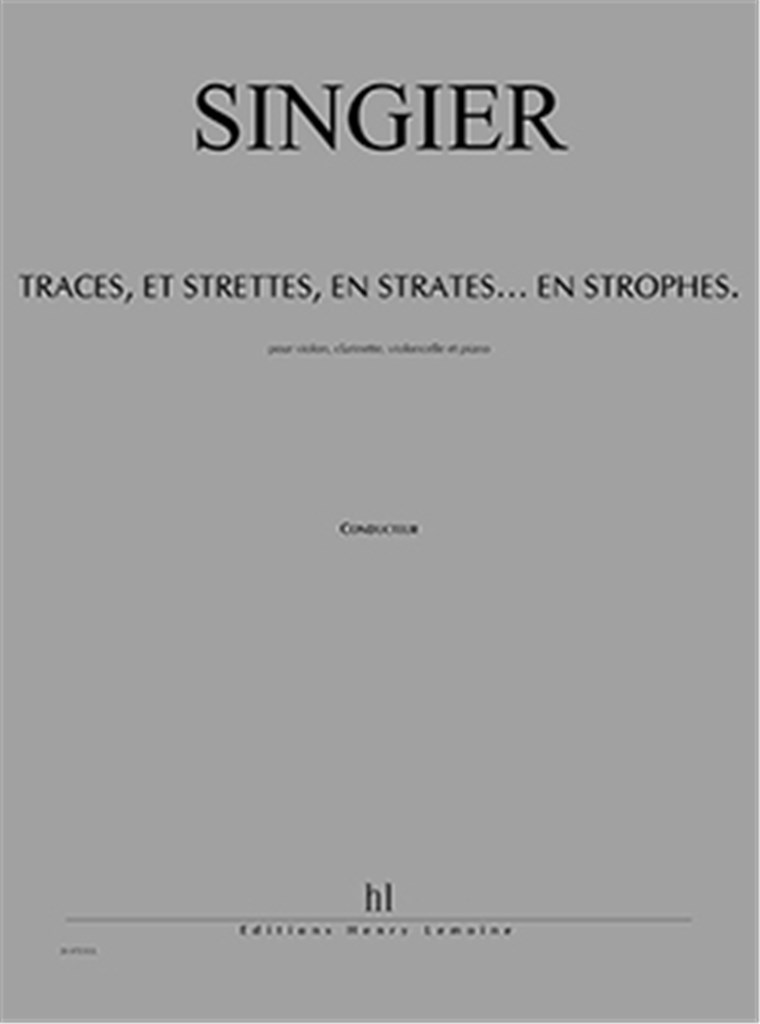 Traces, et Strettes, En Strates... En Strophes