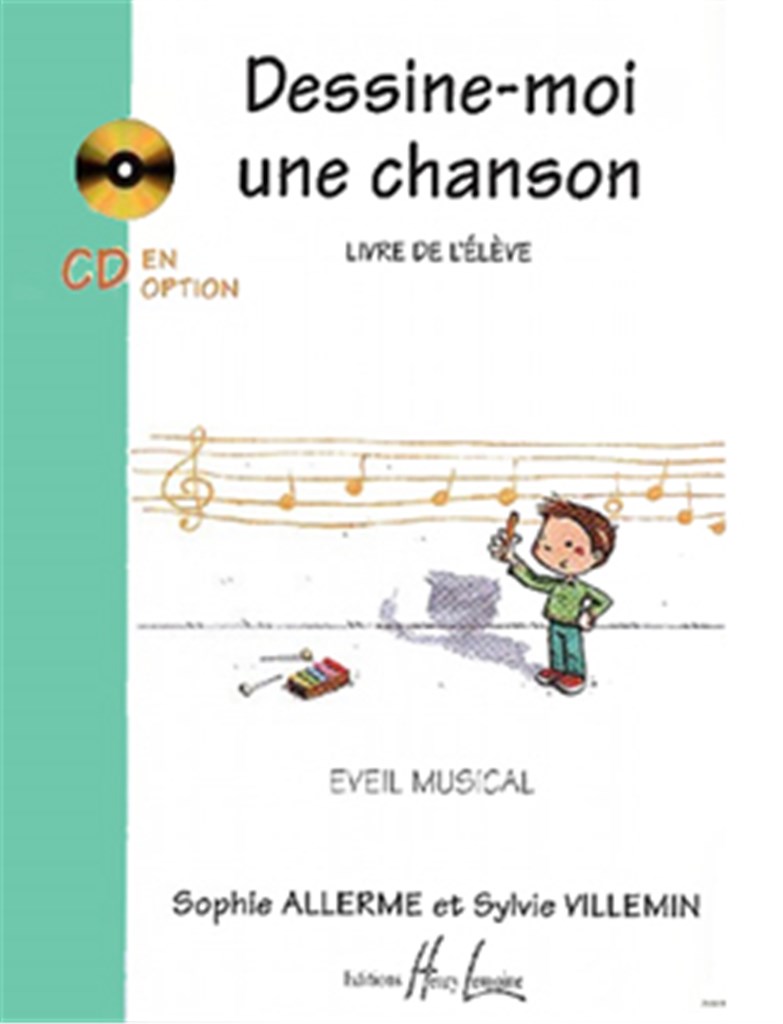 Dessine-moi une chanson Vol.1 élève