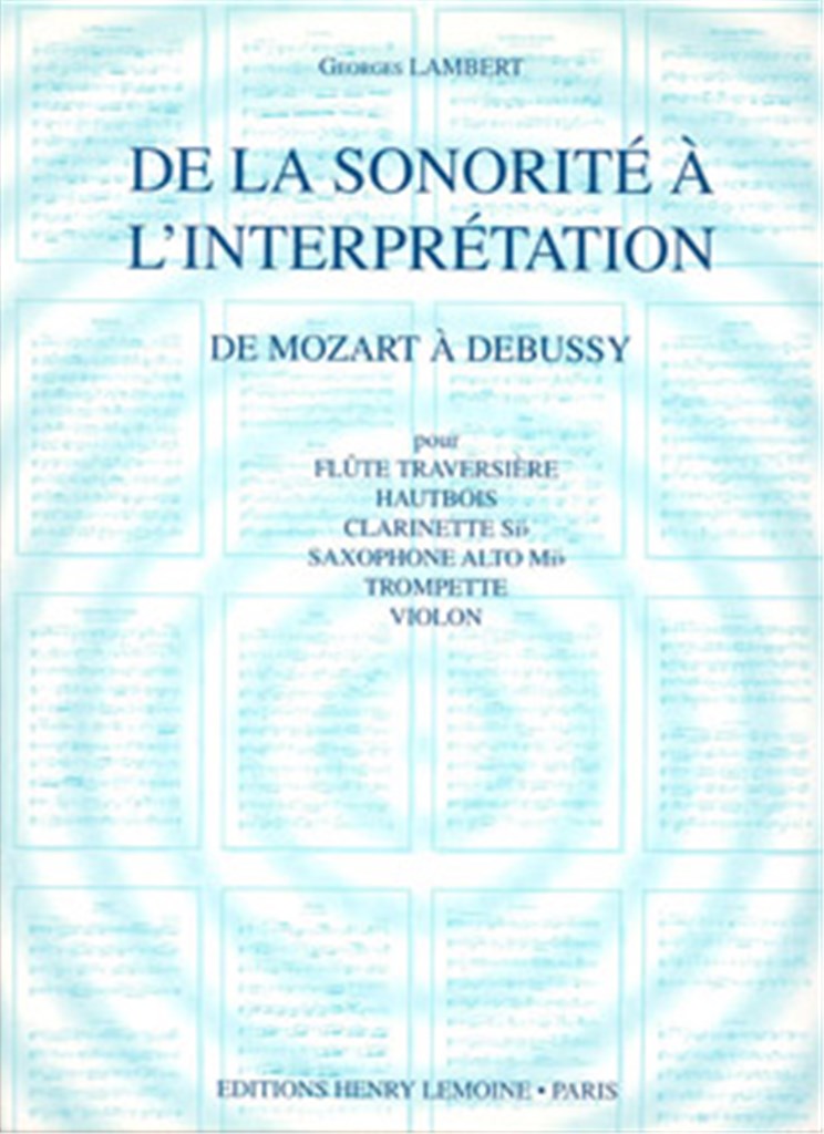 De la sonorité à l'interprétation Vol.2