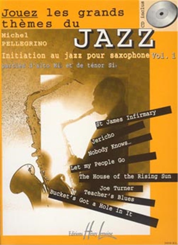 Jouez les grands thèmes du jazz Vol.1