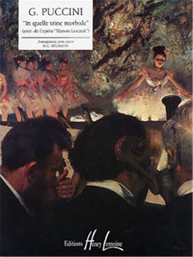 Manon Lescaut : In Quelle Trine Morbide