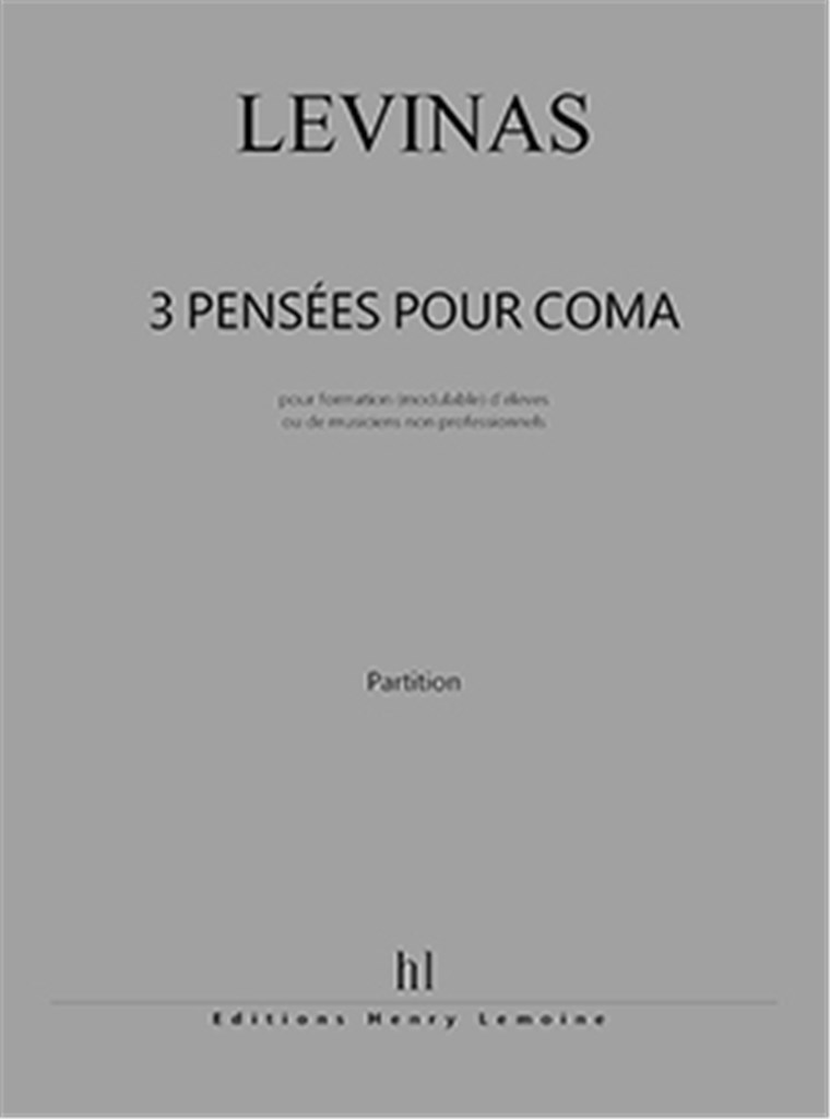Trois pensées pour Coma