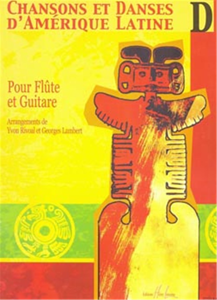 Chansons et danses d'Amérique latine Vol.D