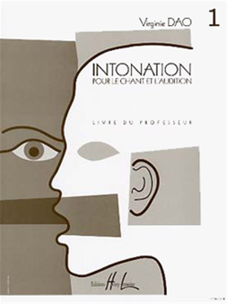 Intonation pour le chant et l'audition Vol.1