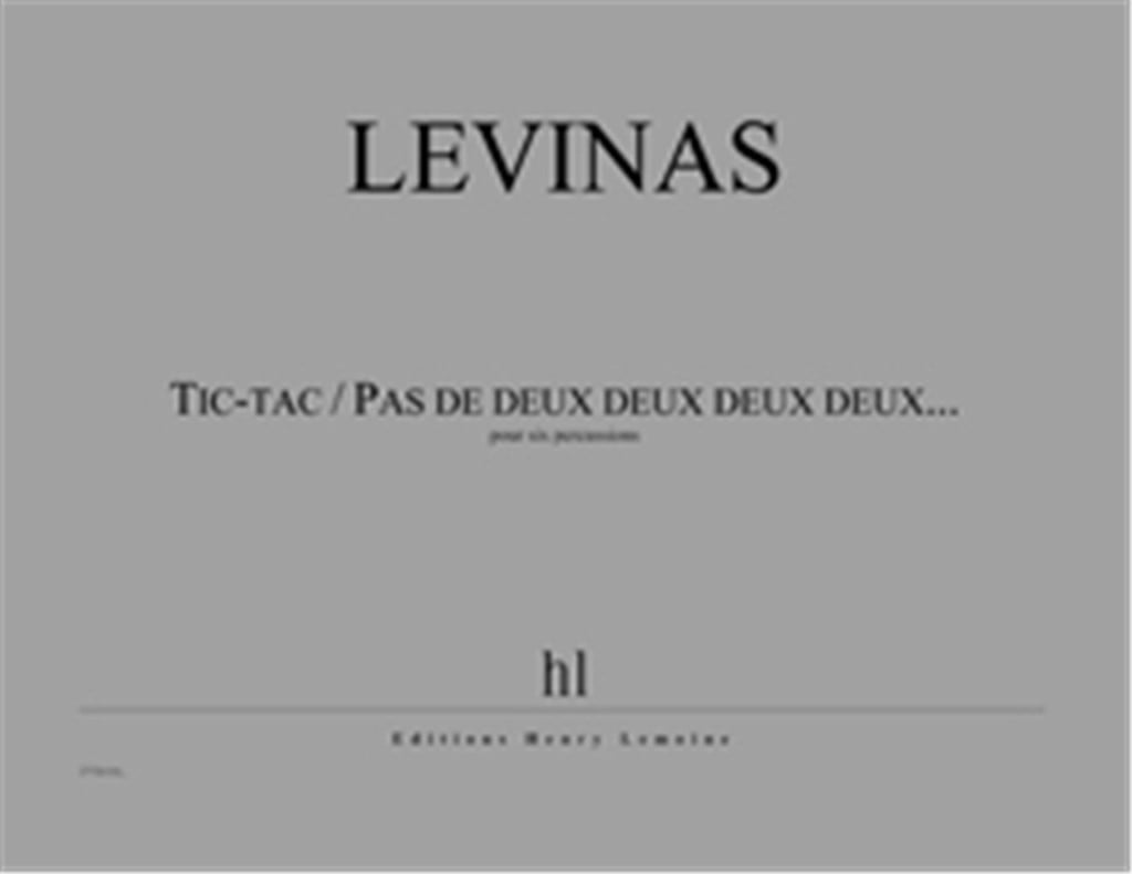 Tic-tac / Pas de deux deux deux deux...