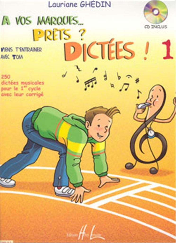 A vos marques.. Prêts - Dictées ! Vol.1