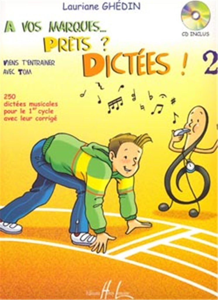 A vos marques.. Prêts - Dictées ! Vol.2