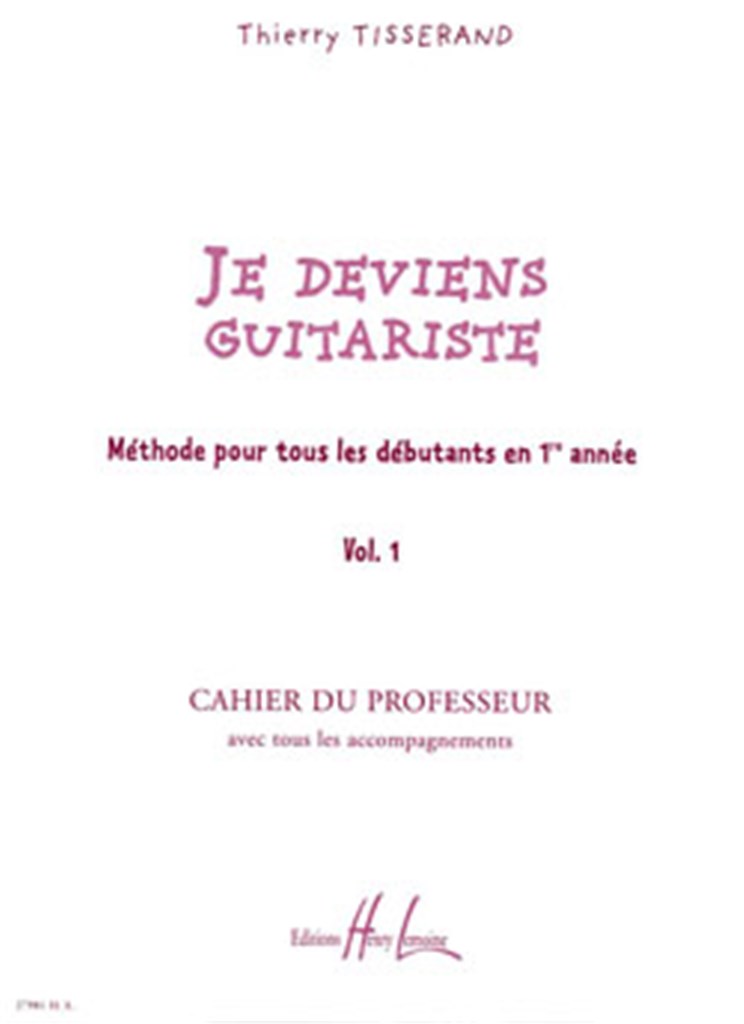 Je deviens guitariste Vol. 1 - Professeur