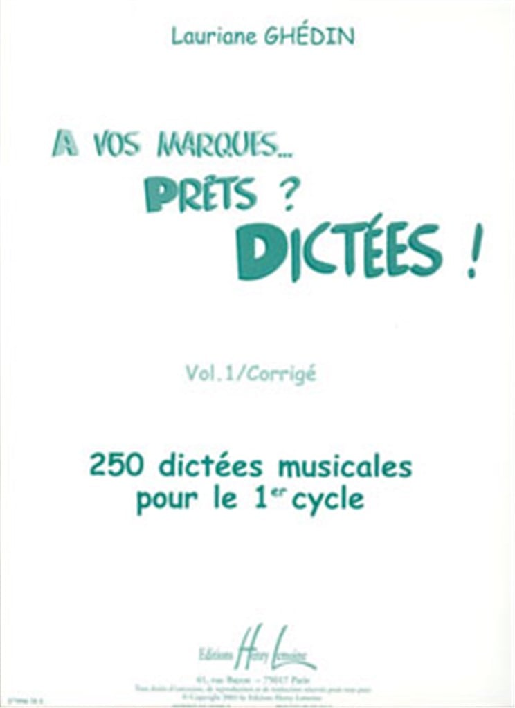A vos marques.. Prêts - Dictées ! Vol.1 Corrigés