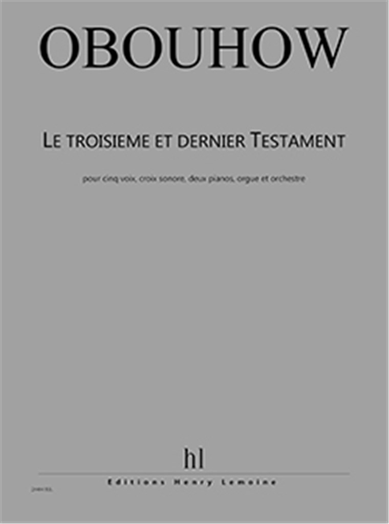Le troisième et dernier Testament