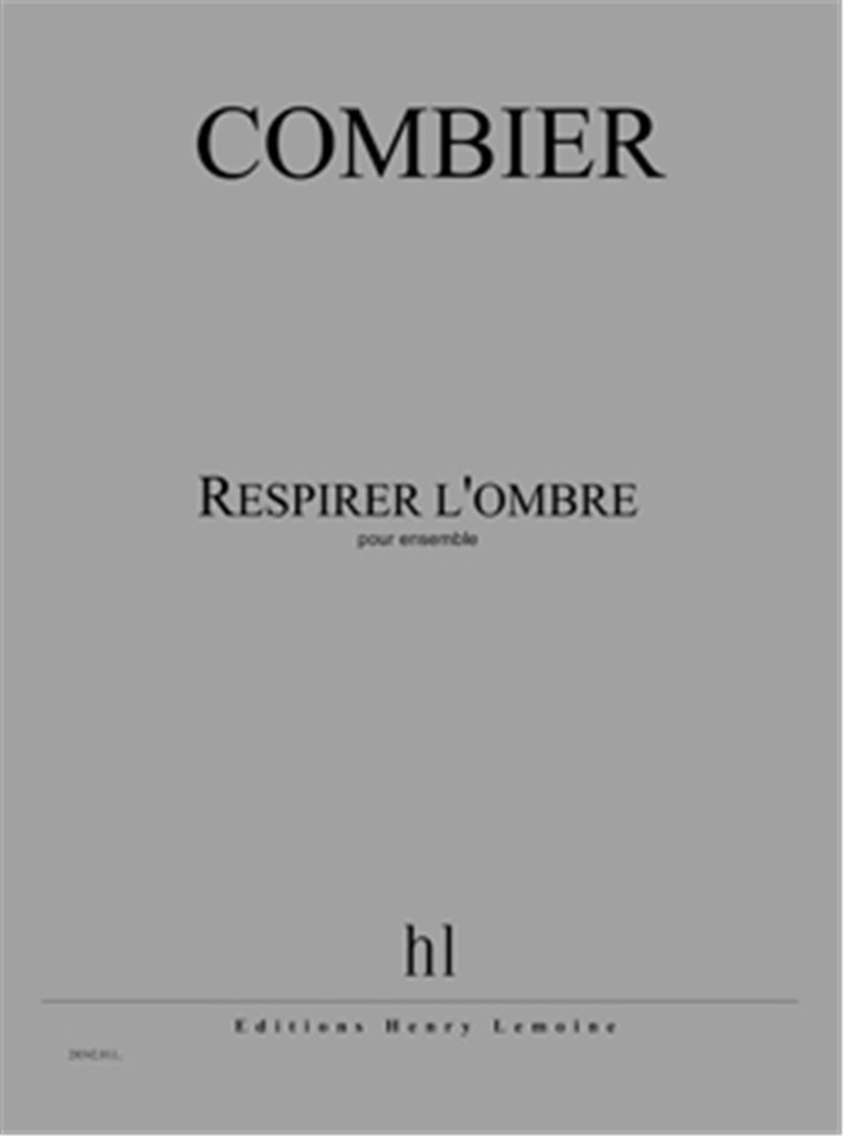 Respirer l'ombre