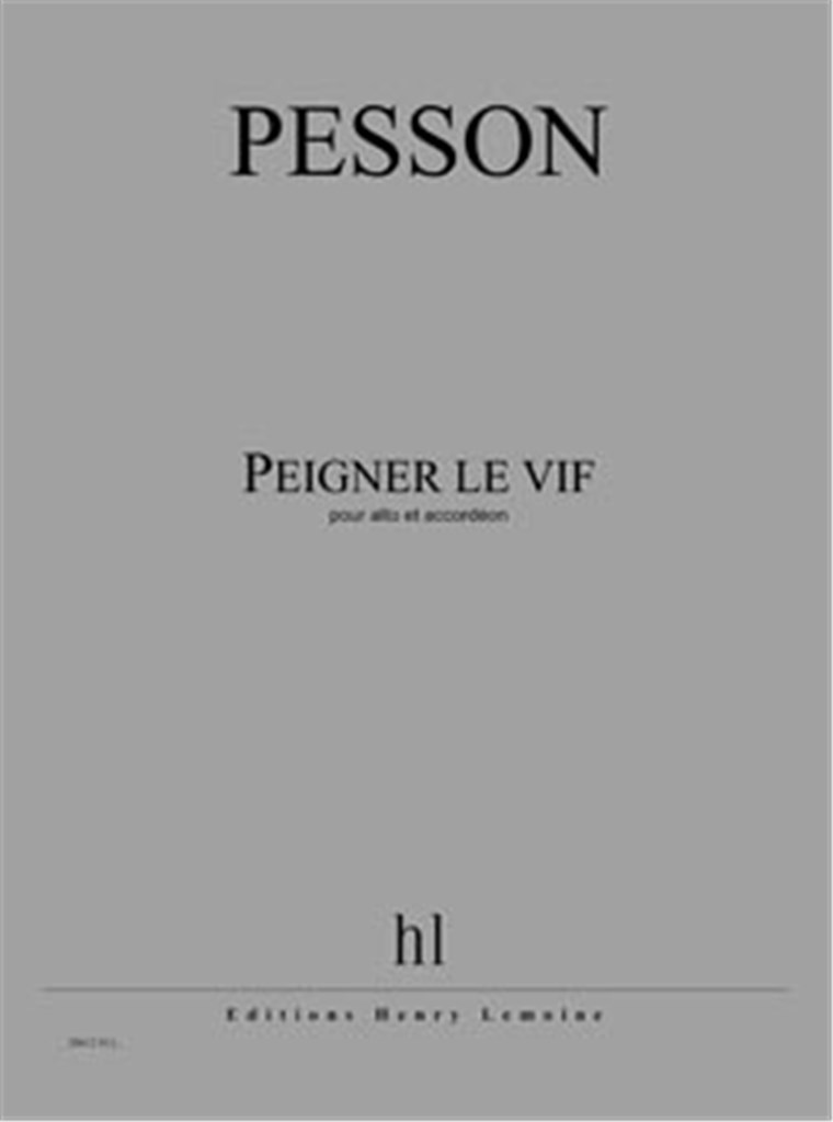 Peigner le vif